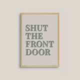 Shut The Front Door (grey/green)