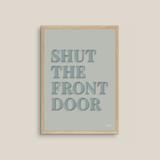 Shut The Front Door (light blue/blue)